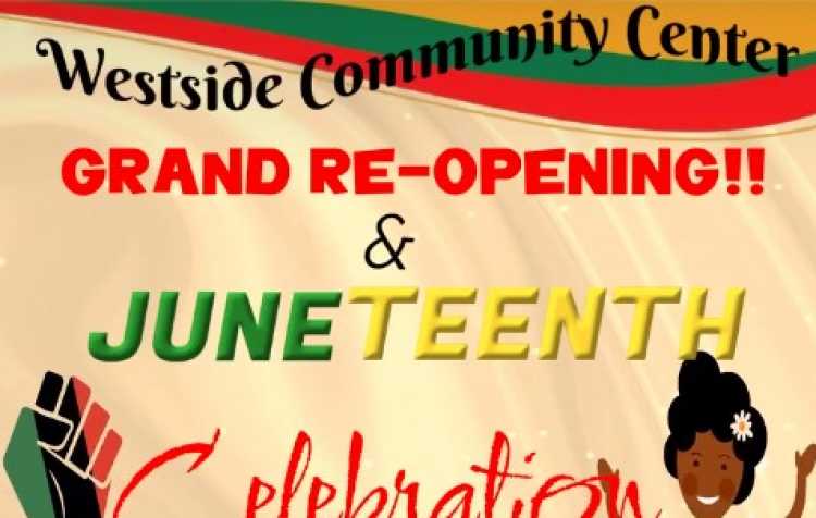 Photo 2 of Westside Community Center's Juneteenth Celebration!.